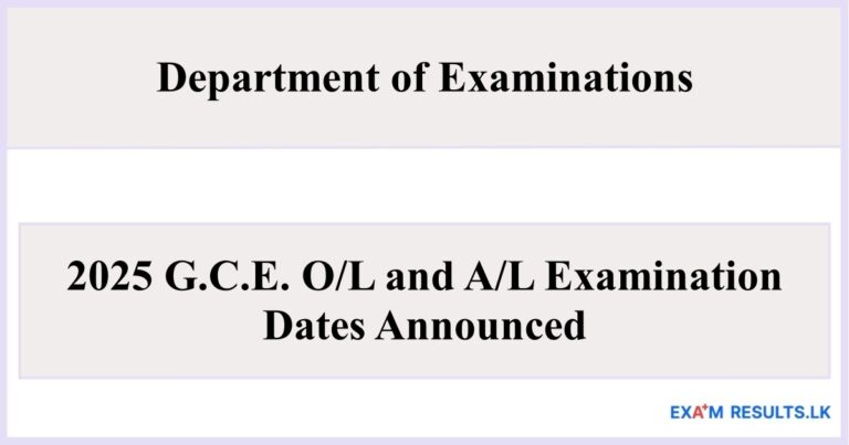 2025 G.C.E. O/L and A/L Examination Dates Announced