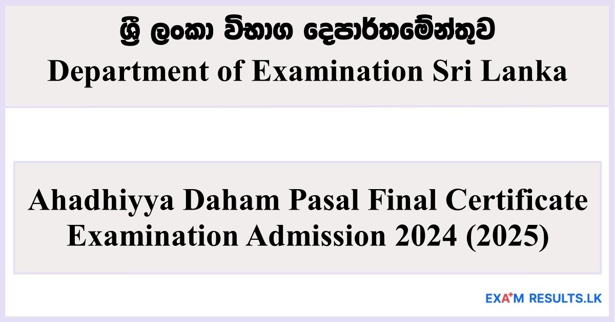 Ahadhiyya Daham Pasal Final Certificate Examination Admission 2024 (2025)
