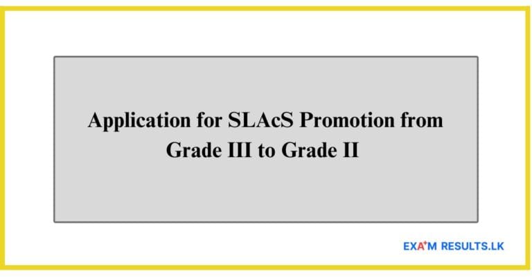 Application for SLAcS Promotion from Grade III to Grade II