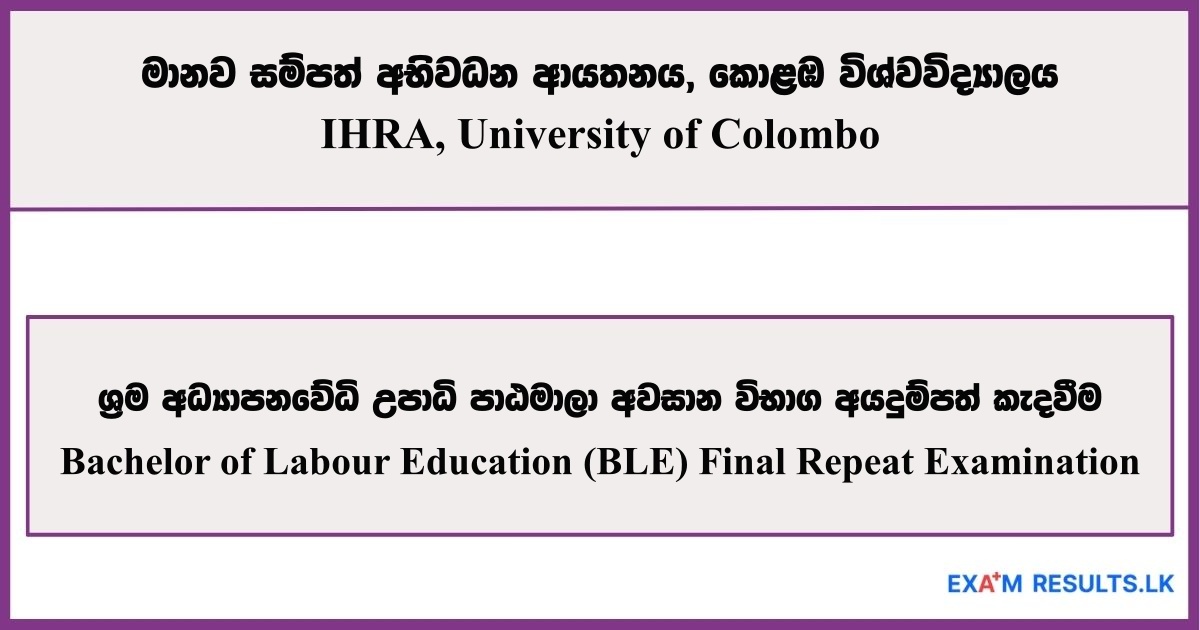 Bachelor of Labour Education (BLE) Final Repeat Examination - IHRA, University of Colombo 2026