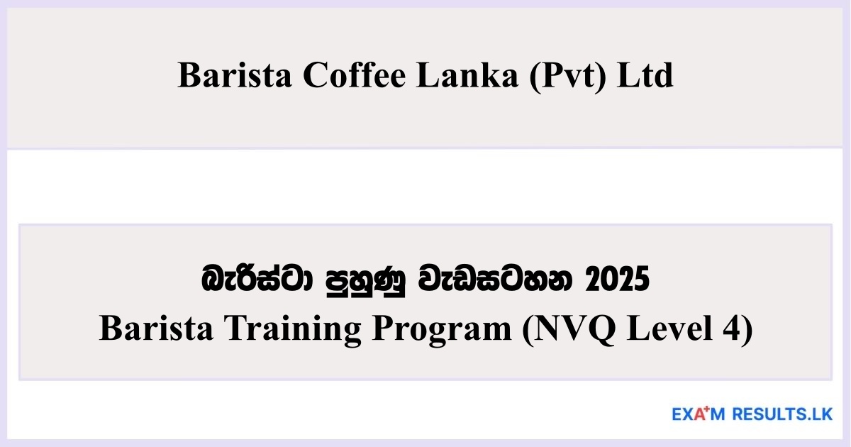 Barista Training Program (NVQ Level 4) - Barista Coffee Lanka (Pvt) Ltd 2025