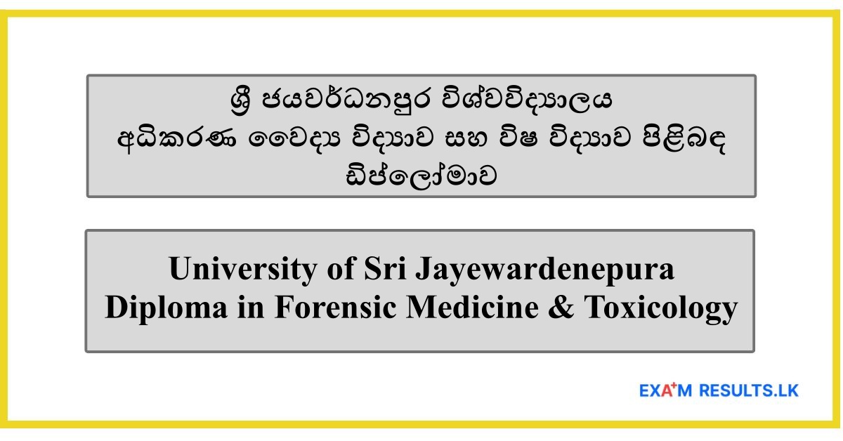 Diploma in Forensic Medicine & Toxicology - University of Sri Jayewardenepura