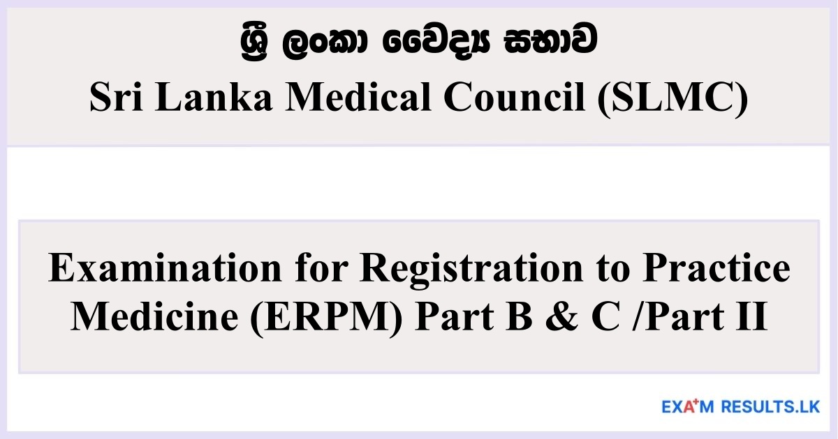 Examination for Registration to Practice Medicine (ERPM) Part B & C /Part II