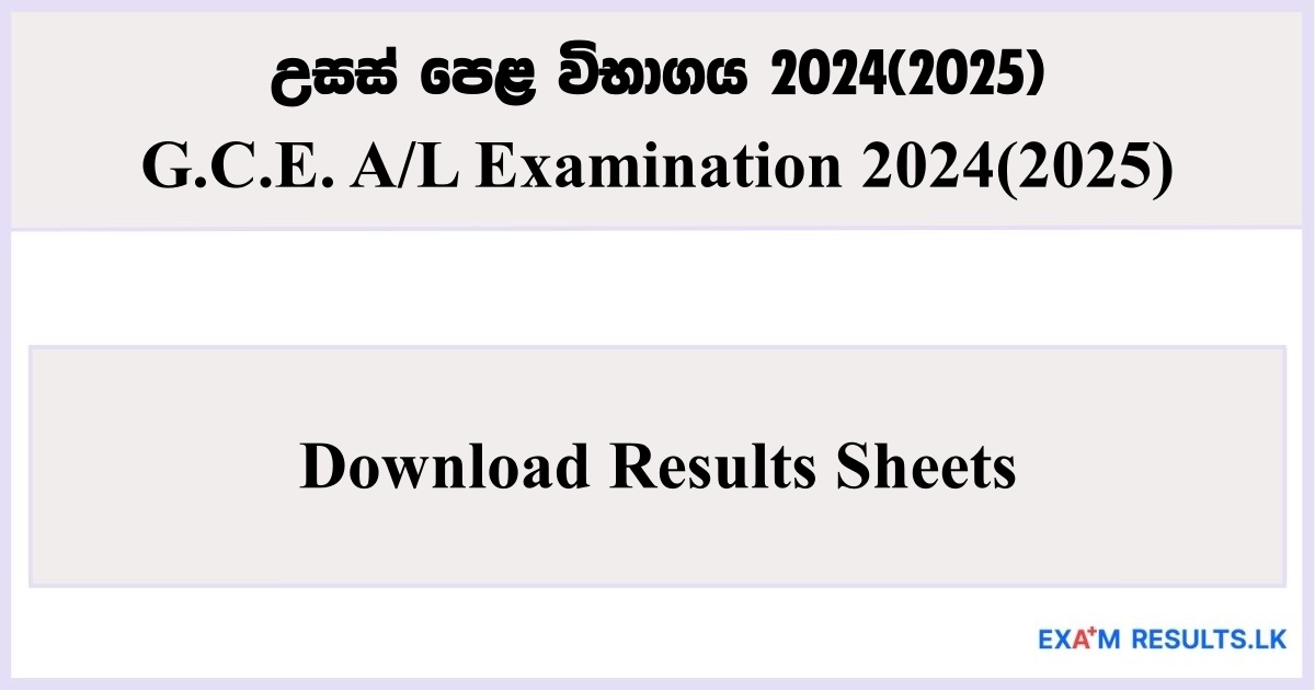 G.C.E. A/L Examination - Download Results Sheets