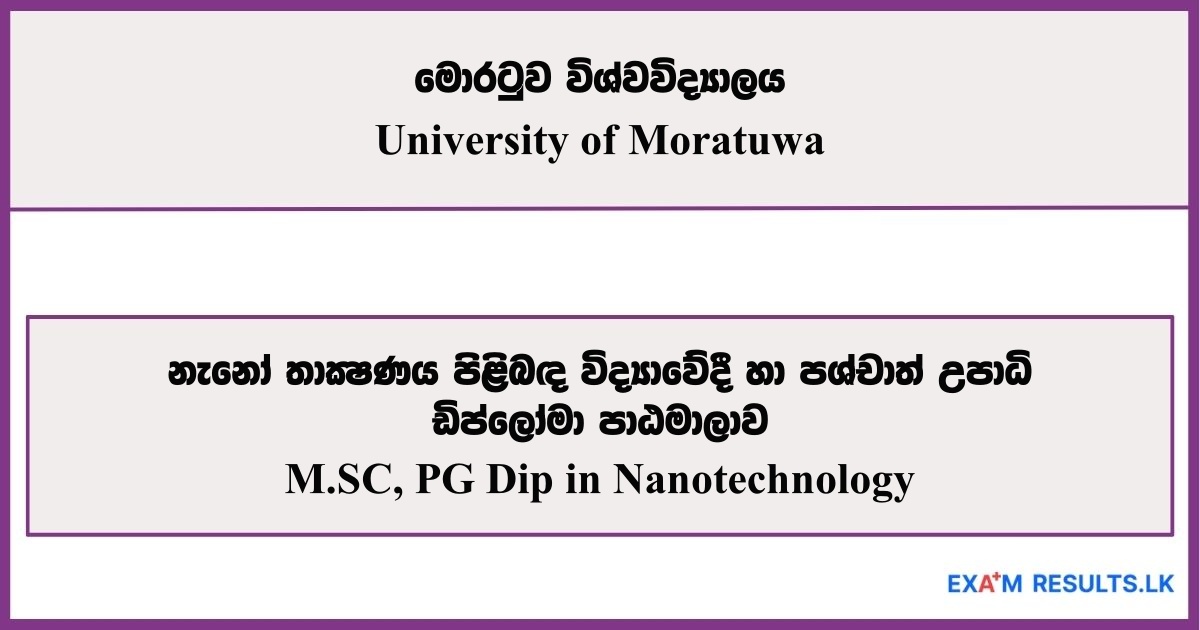 M.SC, PG Dip in Nanotechnology - University of Moratuwa 2026