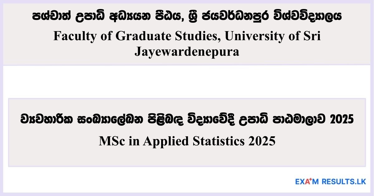 MSc in Applied Statistics - Faculty of Graduate Studies, University of Sri Jayewardenepura