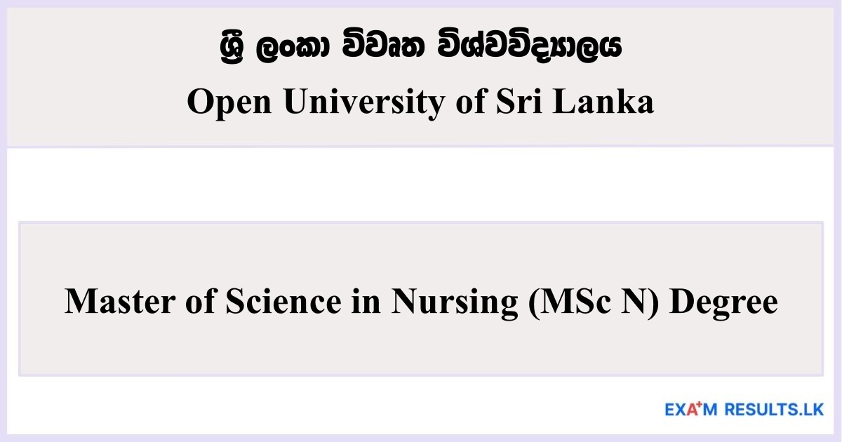 Master of Science in Nursing (MSc N) Degree - Open University of Sri Lanka 2025