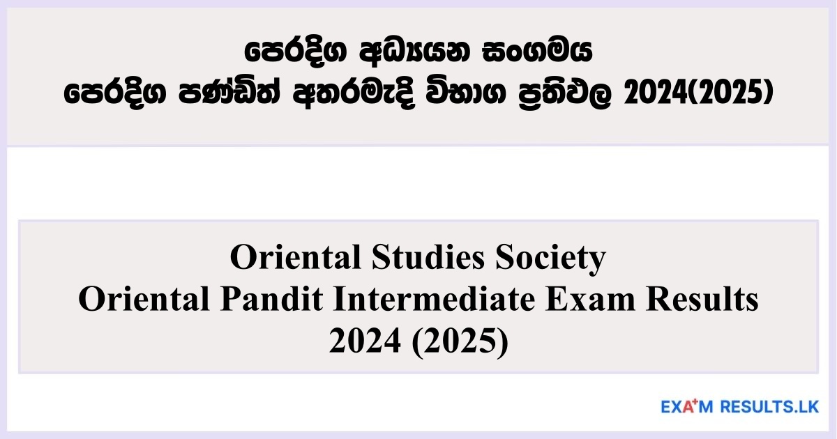 Oriental Studies Society – Oriental Pandit Intermediate Exam Results 2024 (2025)