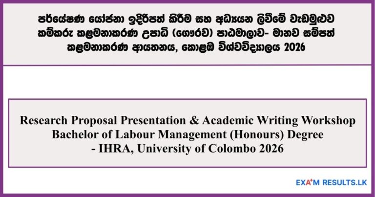 Research Proposal Presentation & Academic Writing Workshop Bachelor of Labour Management (Honours) Degree - IHRA, University of Colombo 2026