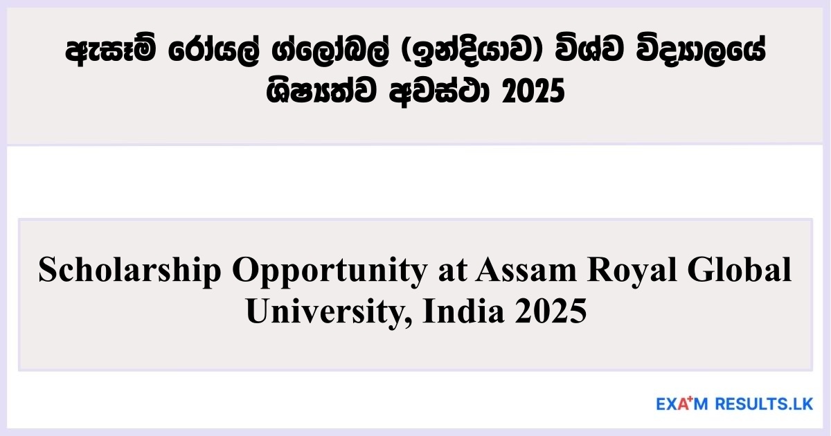 Scholarship Opportunity at Assam Royal Global University, India 2025