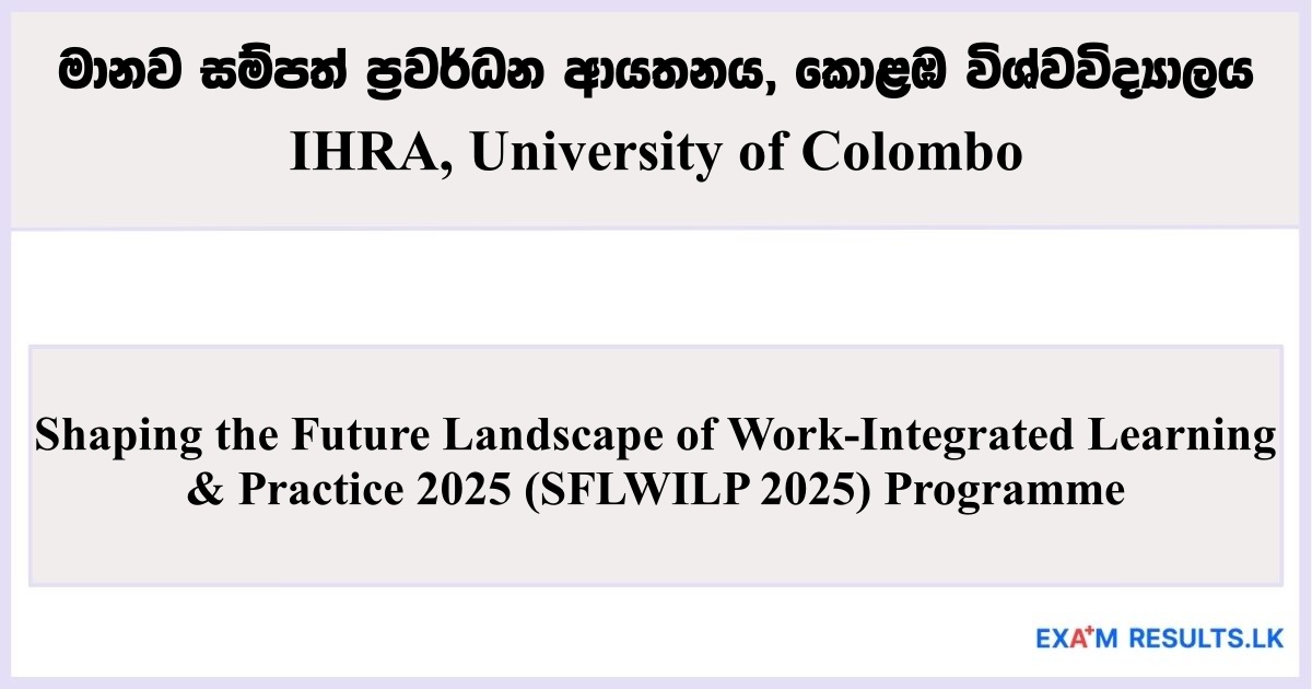 Shaping the Future Landscape of Work-Integrated Learning & Practice 2025 (SFLWILP 2025) Programme