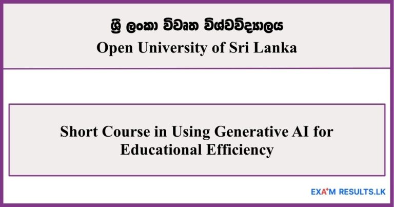 Short Course in Using Generative AI for Educational Efficiency - Open University of Sri Lanka 2025