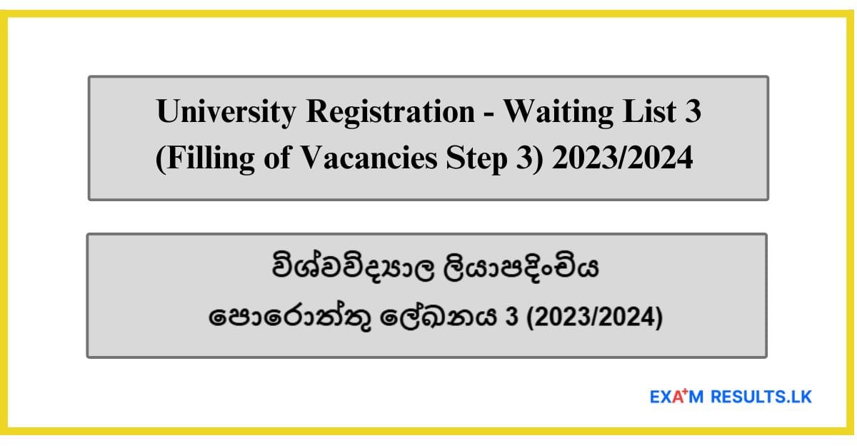 University Registration - Waiting List 3 (Filling of Vacancies Step 3) 20232024