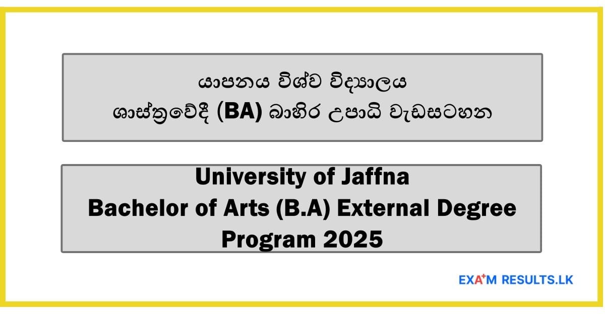 University of Jaffna - Bachelor of Arts (B.A) External Degree Program 2025
