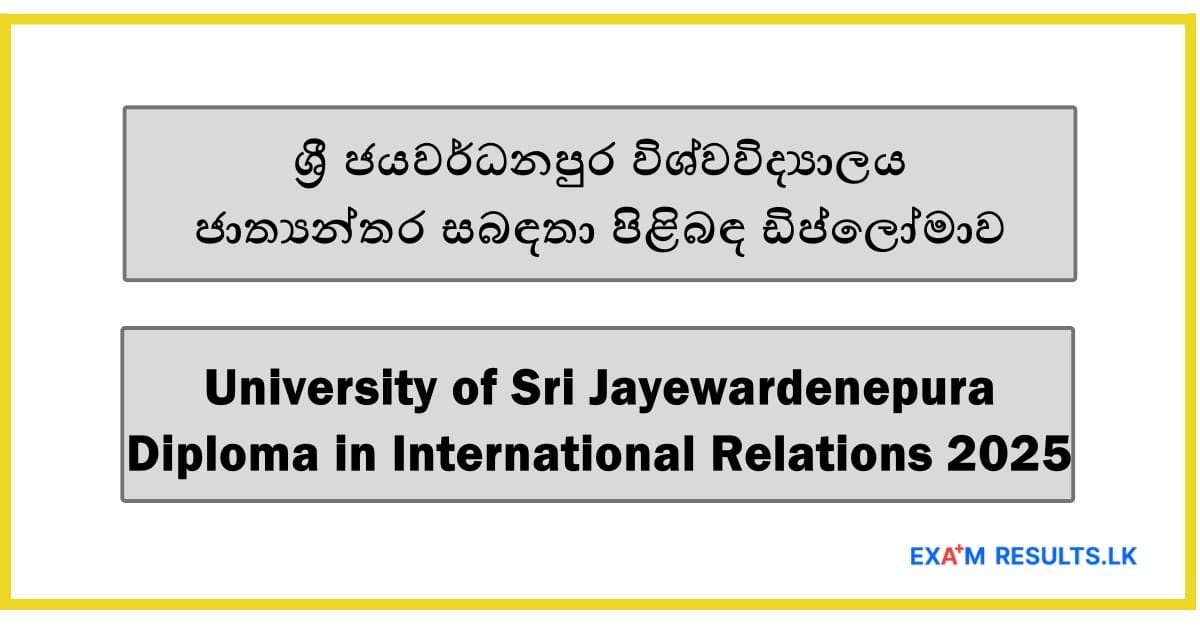 University of Sri Jayewardenepura - Diploma in International Relations 2025