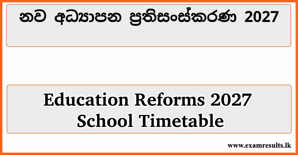Education Reforms 2027 School Timetable
